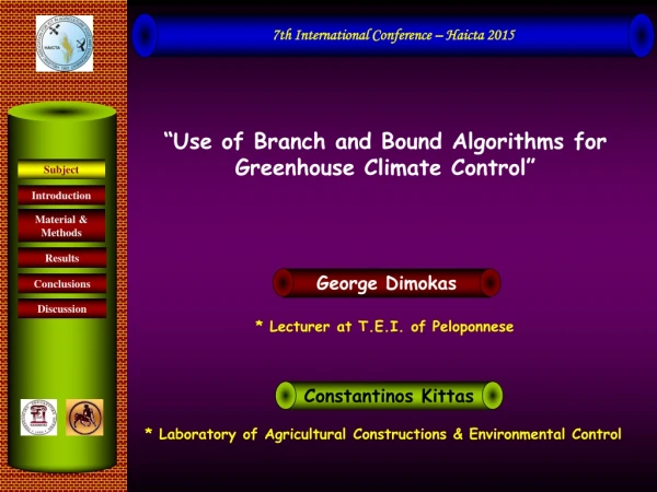 “Use of Branch and Bound Algorithms for Greenhouse Climate Control”