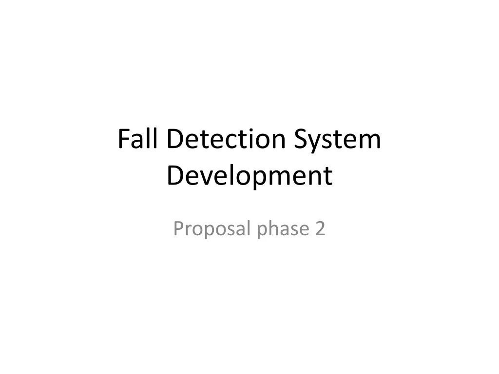 fall detection system development