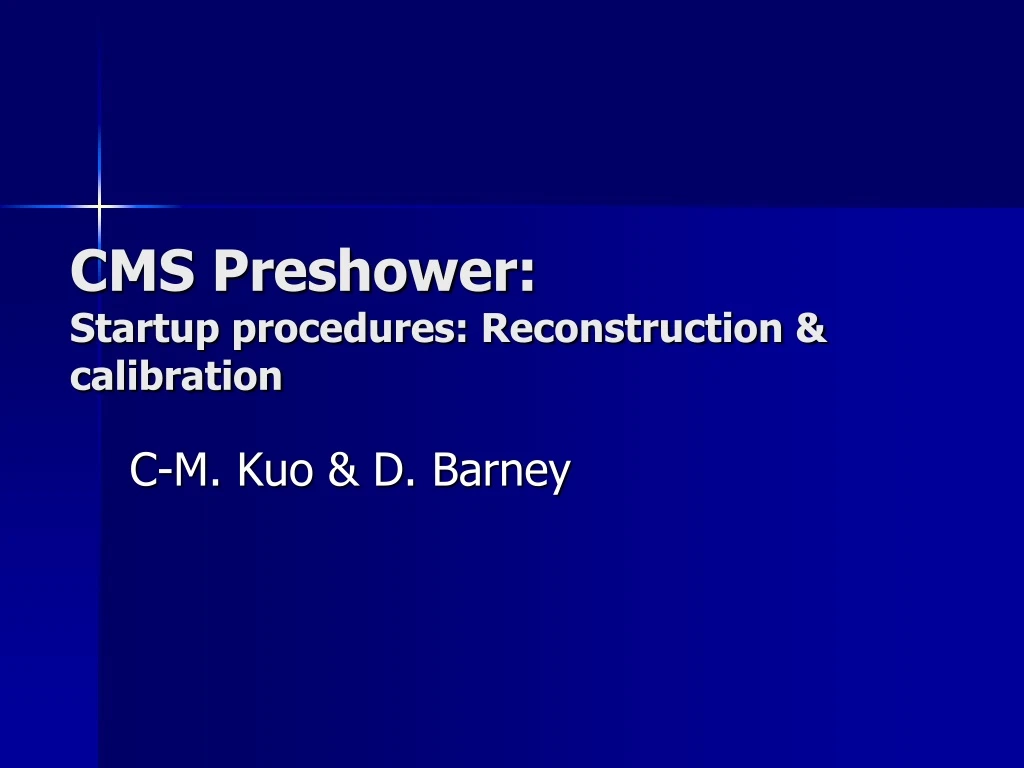 cms preshower startup procedures reconstruction calibration