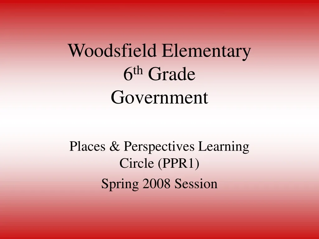 woodsfield elementary 6 th grade government
