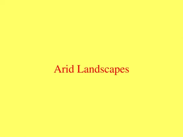 Arid Landscapes