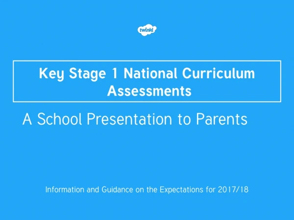 Key Stage 1 National Curriculum Assessments