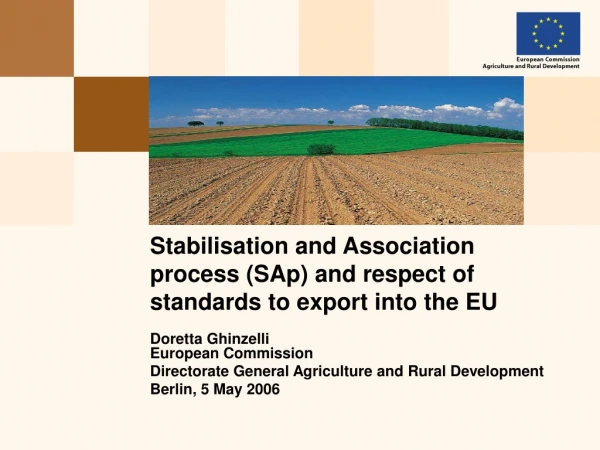 Stabilisation and Association process (SAp) and respect of standards to export into the EU