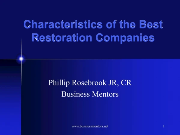 Characteristics of the Best Restoration Companies