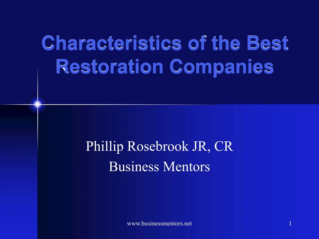 characteristics of the best restoration companies