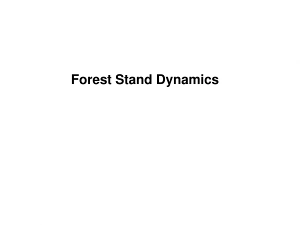 Forest Stand Dynamics
