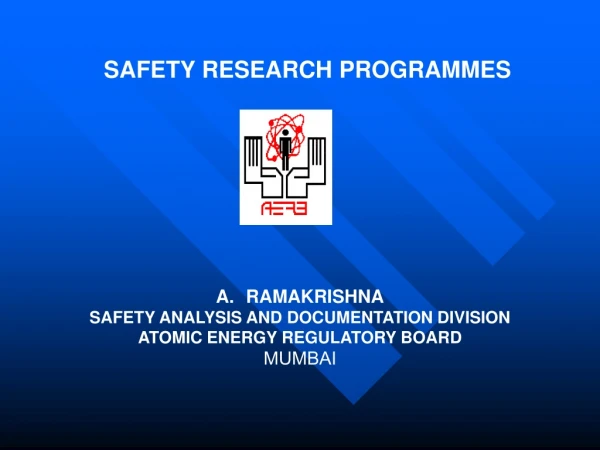SAFETY RESEARCH PROGRAMMES