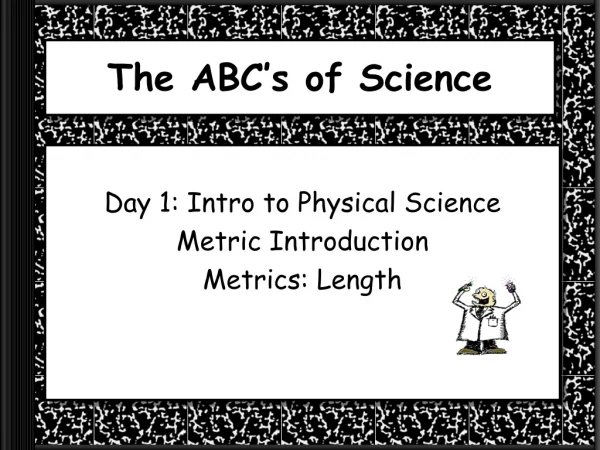 The ABC’s of Science