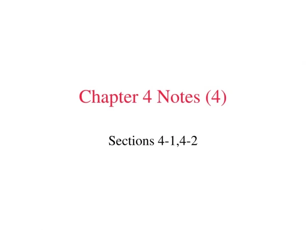 Chapter 4 Notes (4)