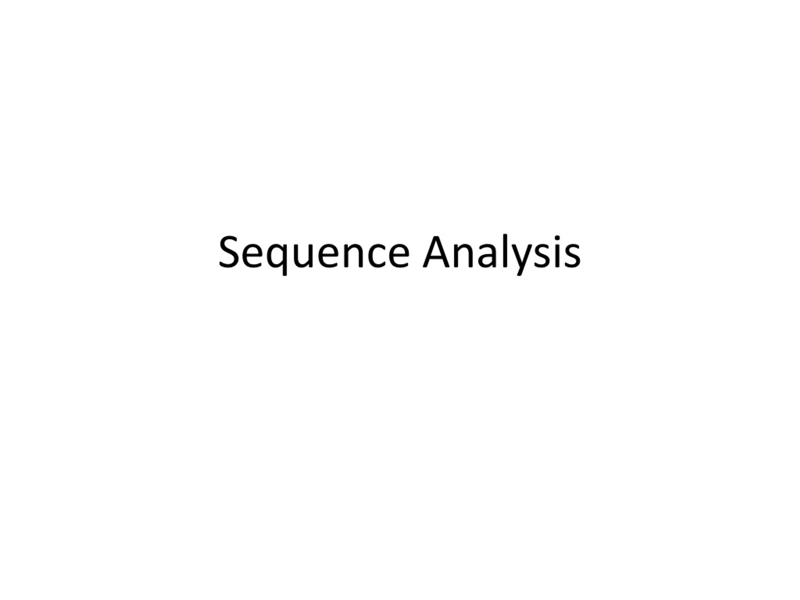 Sequence Analysis - slide 1
