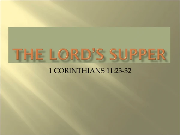 THE LORD’S SUPPER