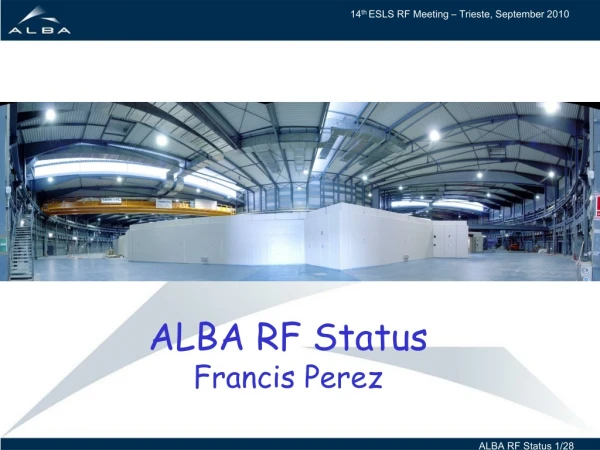 ALBA RF Status Francis Perez