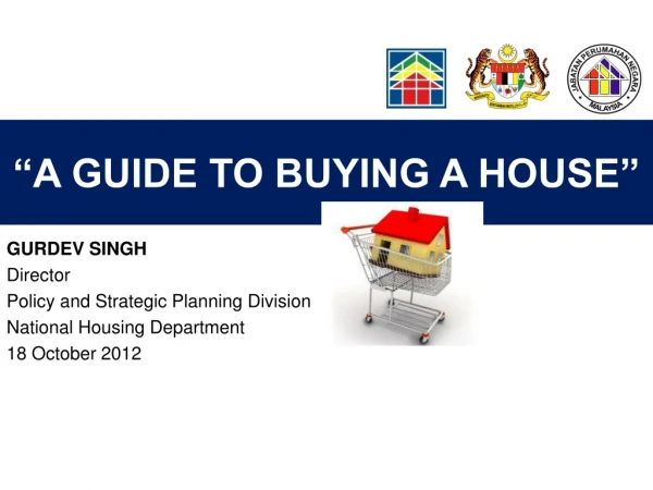 “A GUIDE TO BUYING A HOUSE”