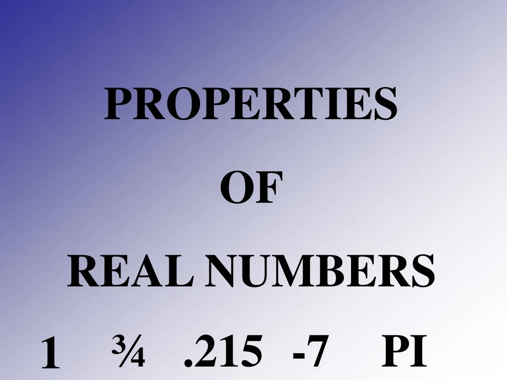 properties of real numbers