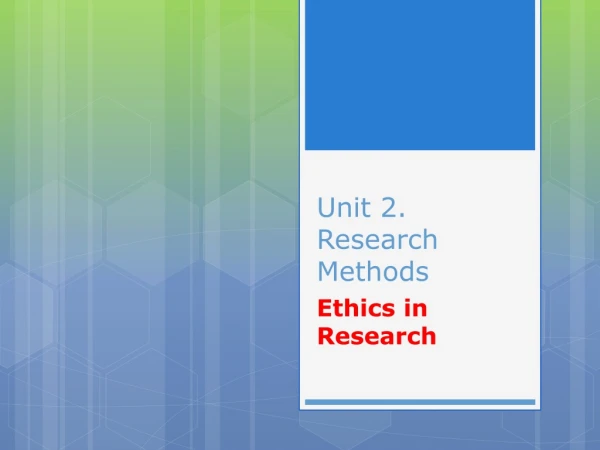 Unit 2. Research Methods