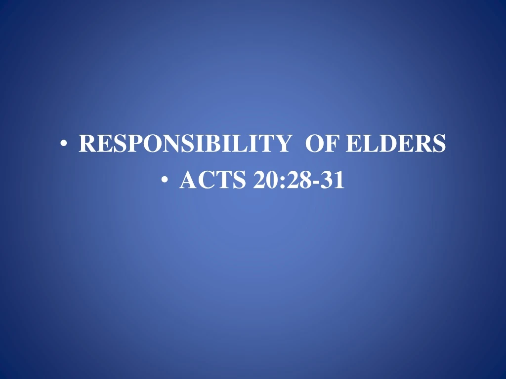 responsibility of elders acts 20 28 31