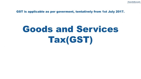 Goods and Services Tax(GST)