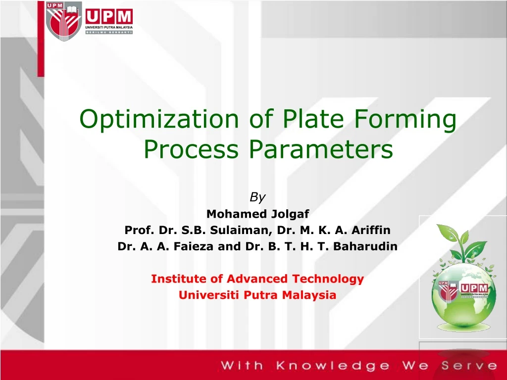 optimization of plate forming process parameters