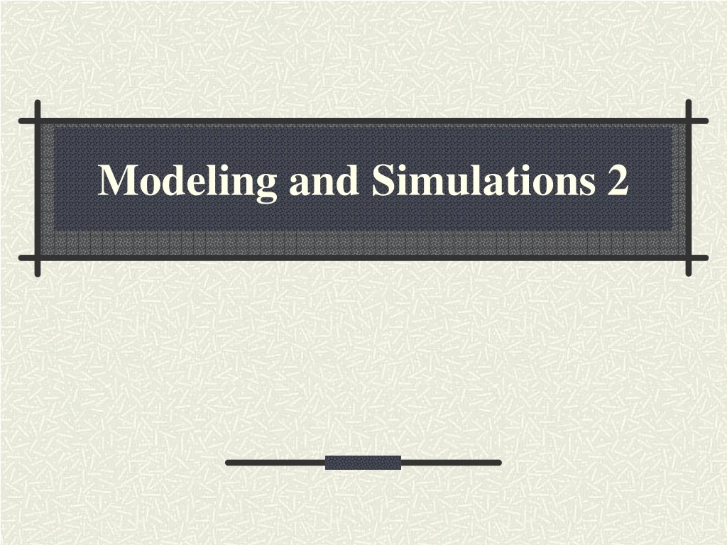 modeling and simulations 2