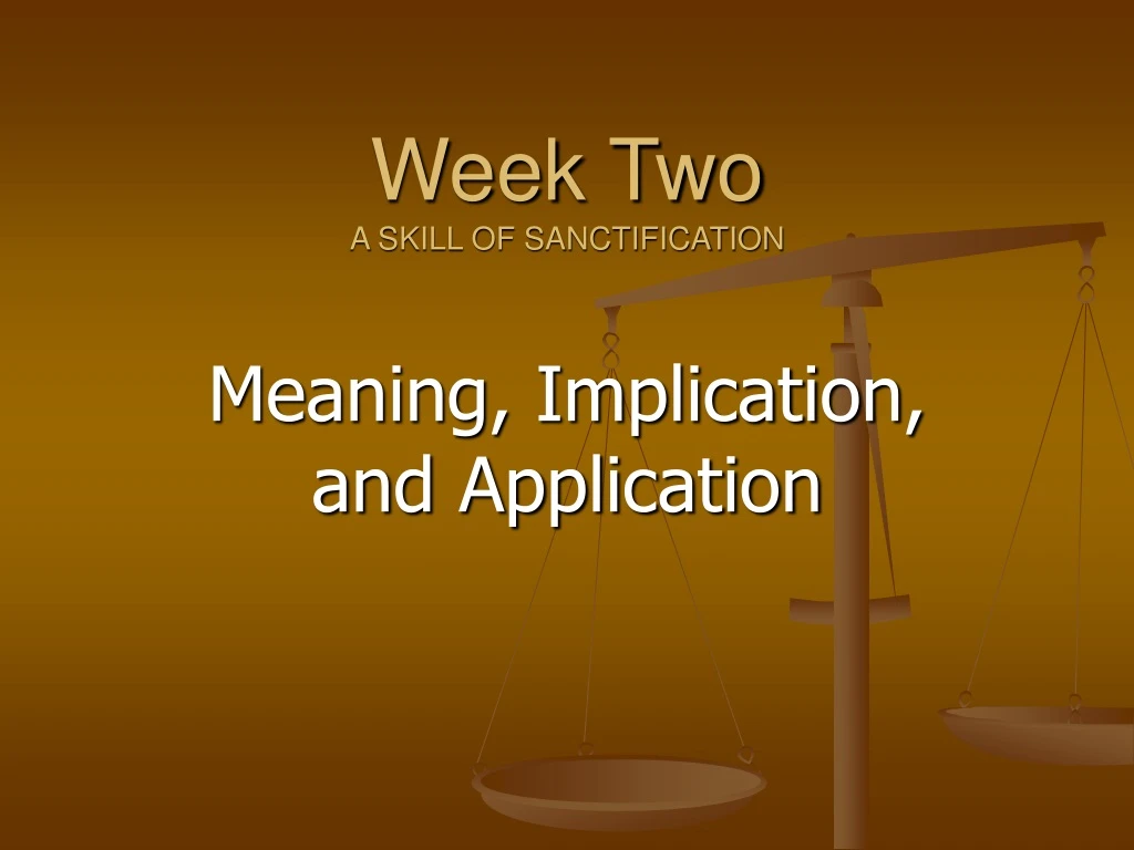 week two a skill of sanctification