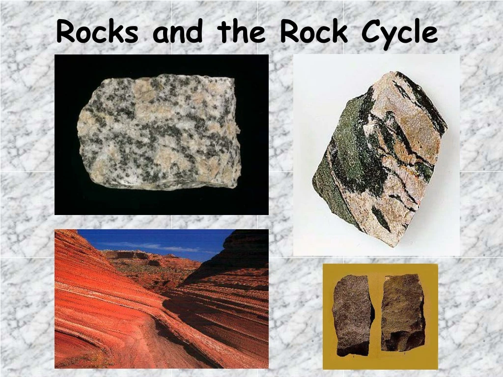 rocks and the rock cycle