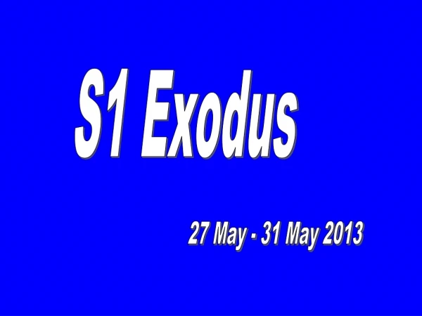 S1 Exodus
