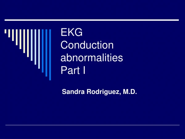 EKG Conduction abnormalities Part I