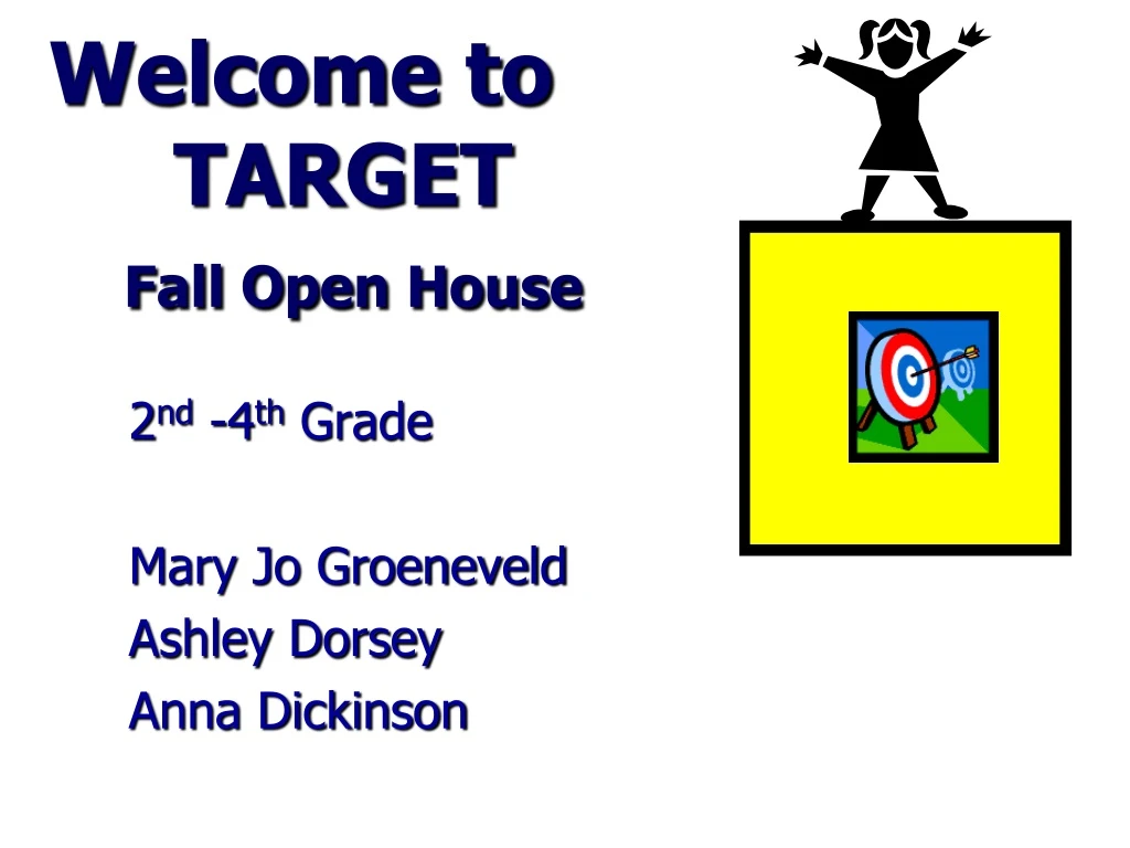 welcome to target fall open house