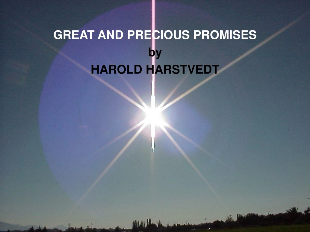 great and precious promises by harold harstvedt