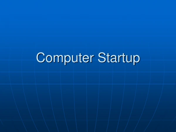 Computer Startup