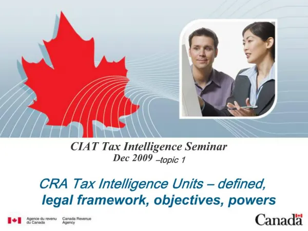 CRA Tax Intelligence Units defined, legal framework, objectives, powers