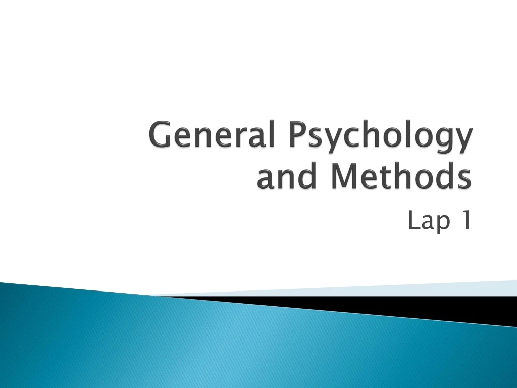 general psychology and methods