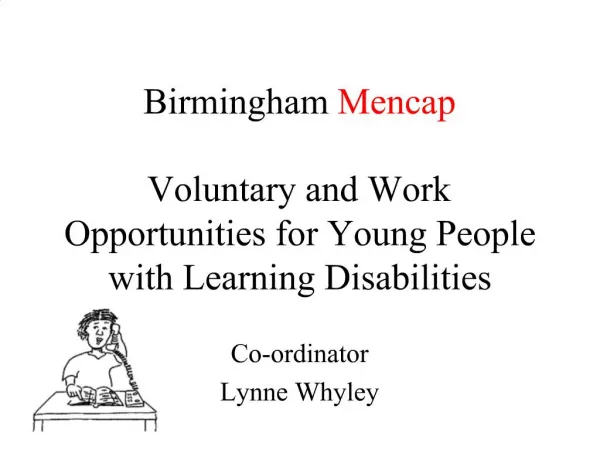 Birmingham Mencap Voluntary and Work Opportunities for Young People with Learning Disabilities