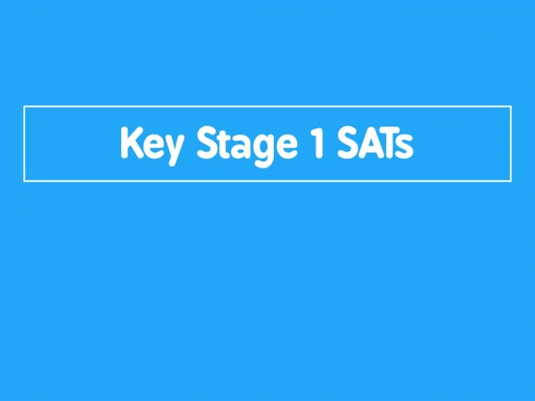 Key Stage 1 SATs