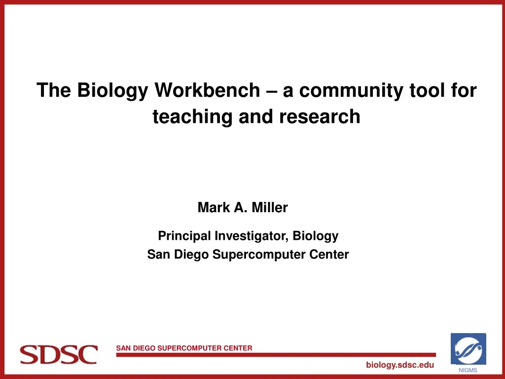 the biology workbench a community tool for teaching and research