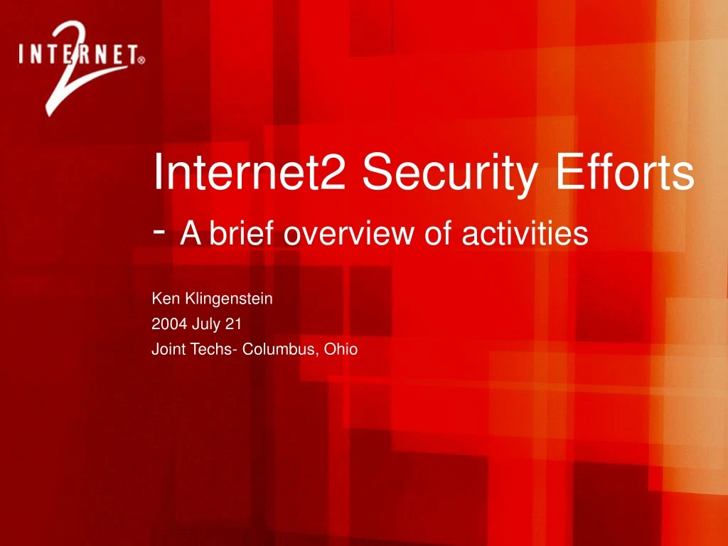 internet2 security efforts a brief overview of activities