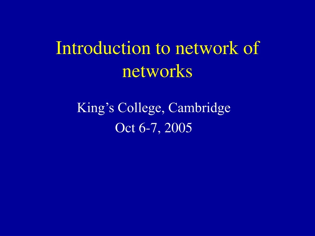 introduction to network of networks