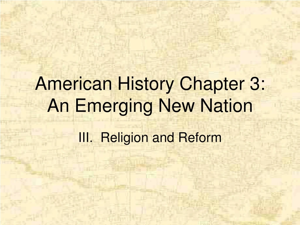 american history chapter 3 an emerging new nation