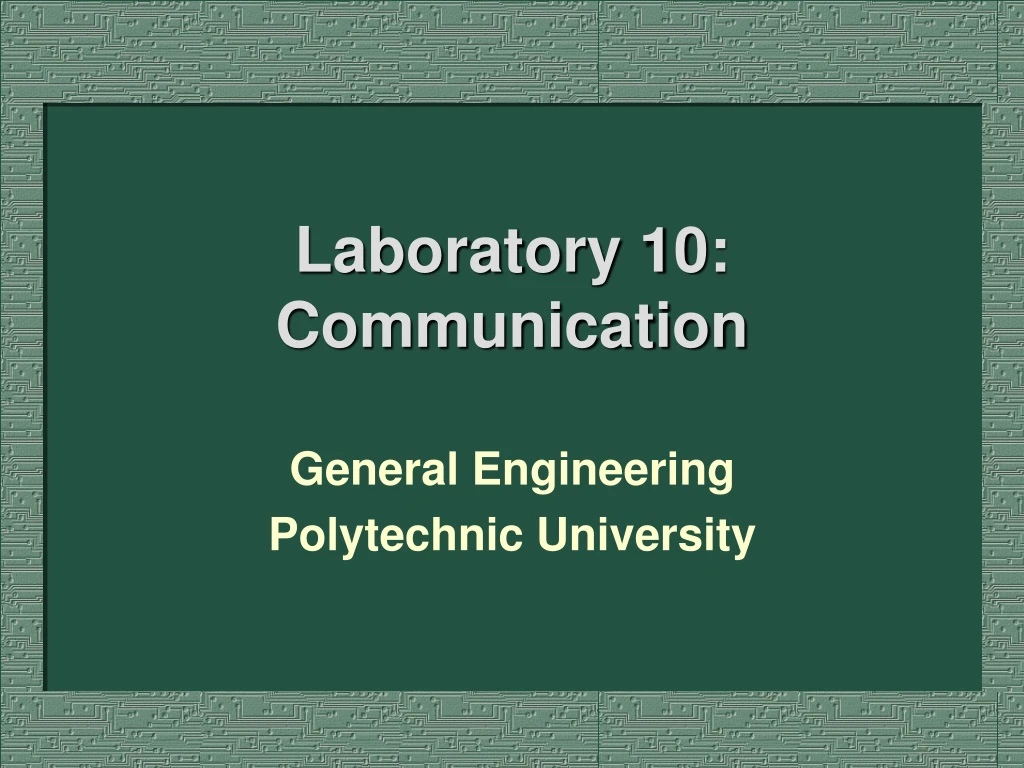 laboratory 10 communication