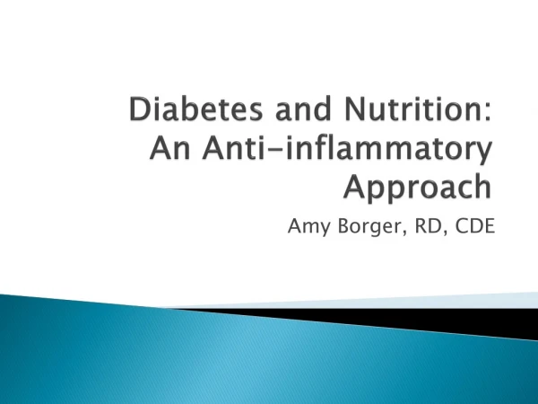 Diabetes and Nutrition: An Anti-inflammatory Approach
