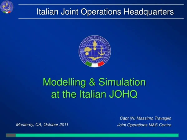 Capt (N) Massimo Travaglio Joint Operations M&amp;S Centre