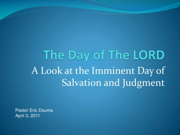 The Day of The LORD