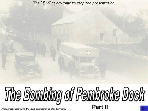 The Bombing of Pembroke Dock