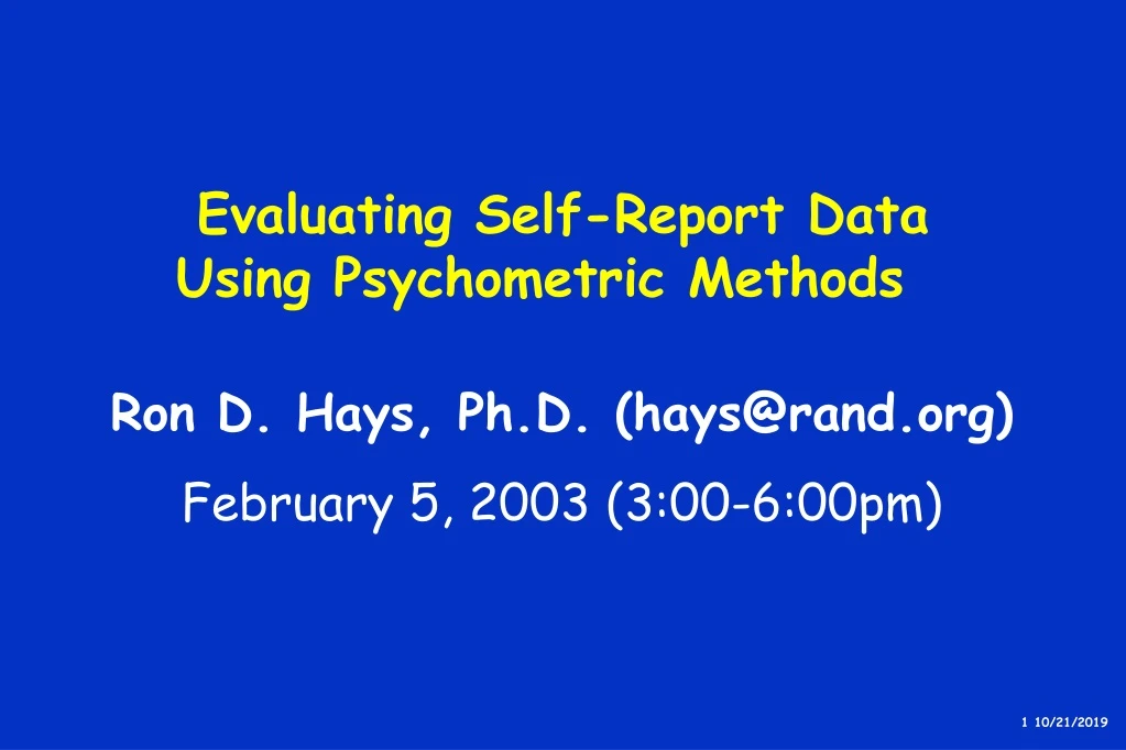 evaluating self report data using psychometric methods