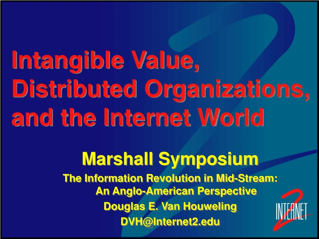 intangible value distributed organizations and the internet world