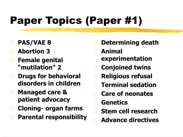 Paper Topics (Paper #1)