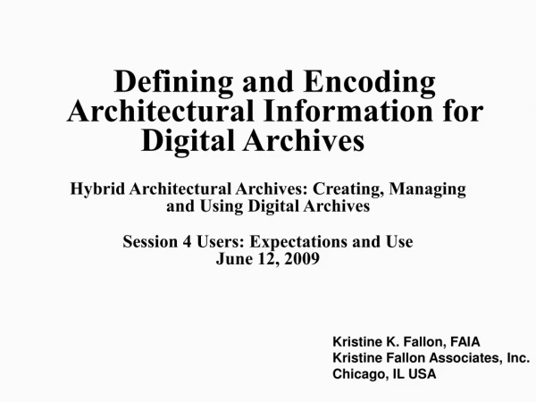 Defining and Encoding Architectural Information for Digital Archives
