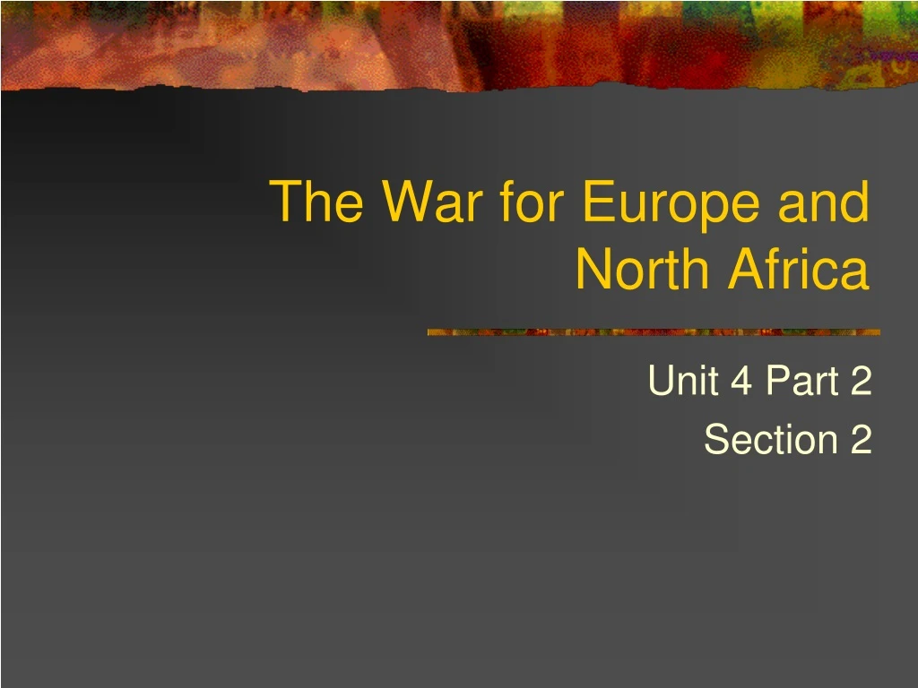 the war for europe and north africa