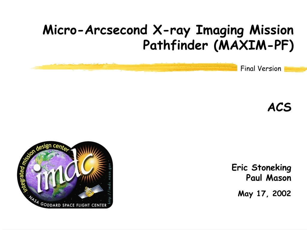 micro arcsecond x ray imaging mission pathfinder maxim pf