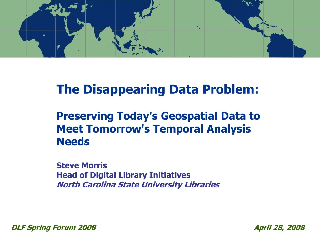 the disappearing data problem preserving today
